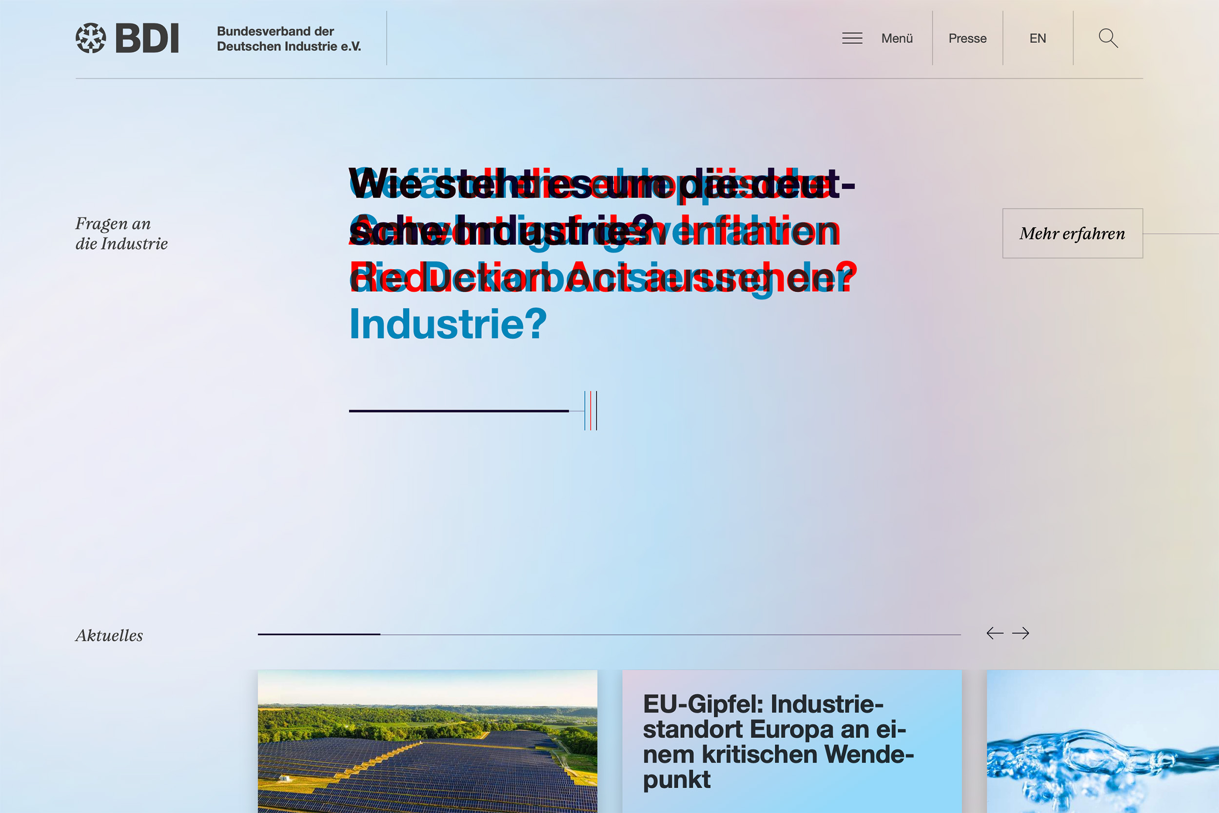 A clean and reduced start page with a lot of free space for the federal association of german industry. The focus point are different questions that are overlaying each other in different colors so they become hardly readable. The background is a gradient of light tones of blue, violet and orange.